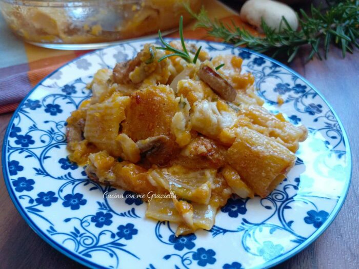 Pasta al forno zucca funghi e scamorza affumicata